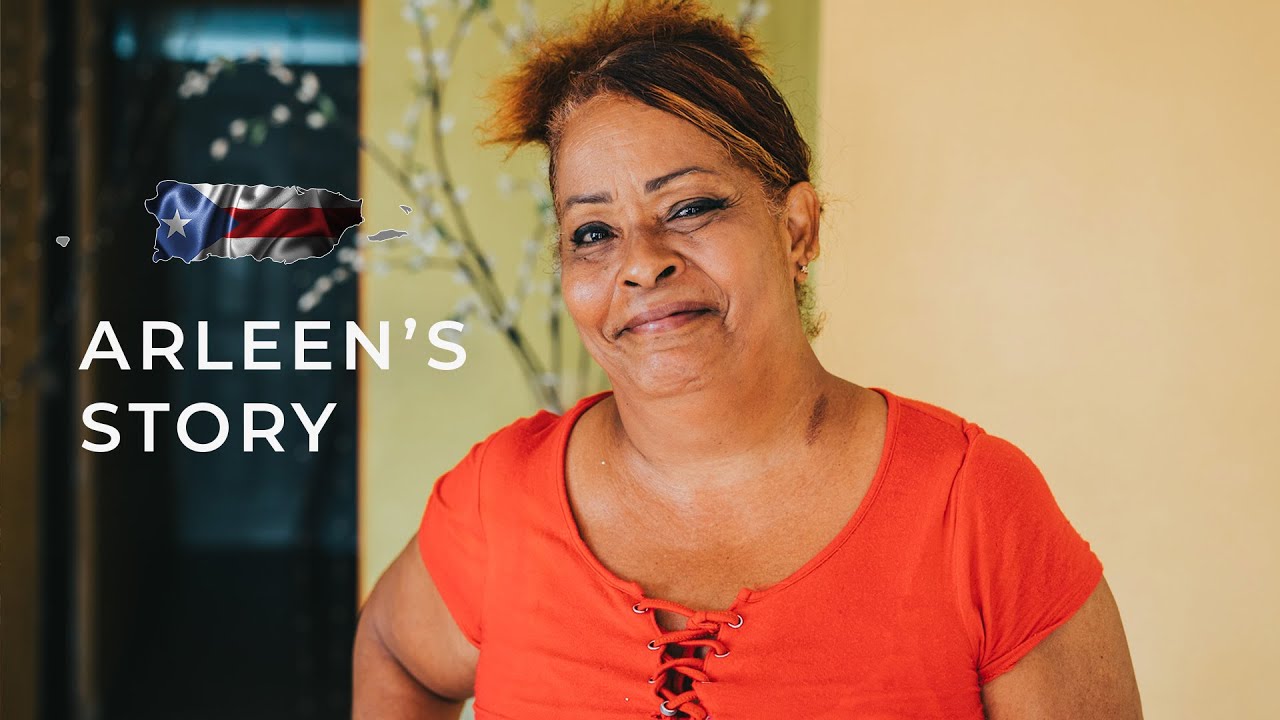 Arleen's Story • Puerto Rico - YouTube