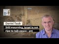 Daniel Taub: Still mourning, Israel is not ripe to talk peace - yet