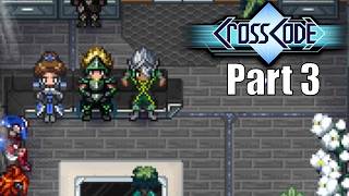 INVITED INTO OUR FIRST GUILD!!! I CrossCode PT. 3-Let's Play