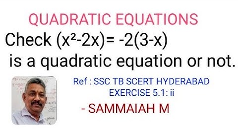 SSC Exercise 5.1.ii | Check Quadratic equation | x²-2x = -2(3-x) | SSC MATHEMATICS