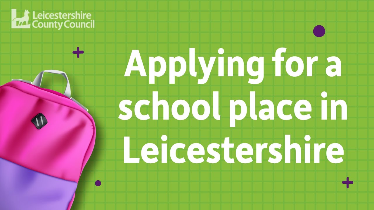 Applying for a school place in Leicestershire YouTube