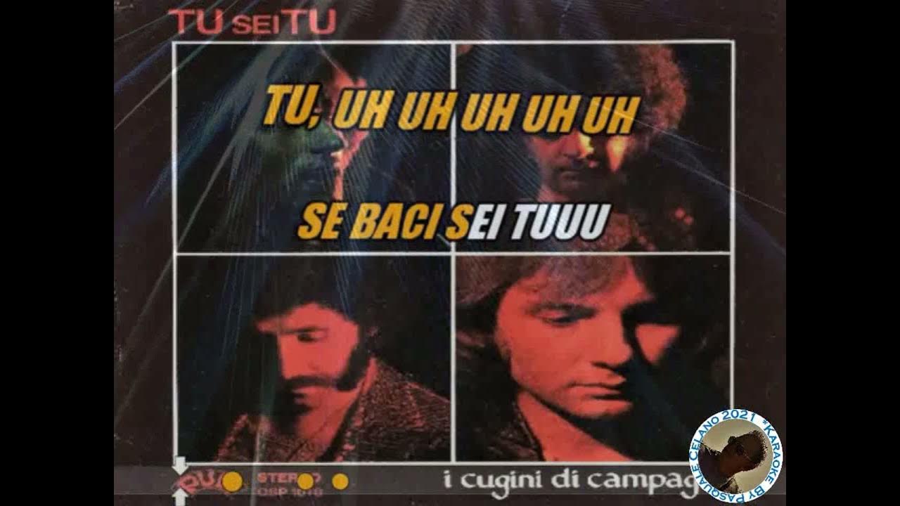 I Cugini di Campagna Tu sei tu KARAOKE FAIR USE YouTube I Cugini di Campagna Tu sei tu KARAOKE FAIR USE YouTube