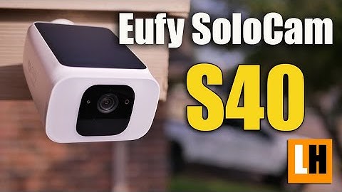 Eufy SoloCam S40 Review - Wireless WIFI Camera with integrated Spotlight and Solar Panel