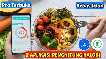 2 Aplikasi Penghitung Kalori Makanan Untuk Menurunkan Berat Badan