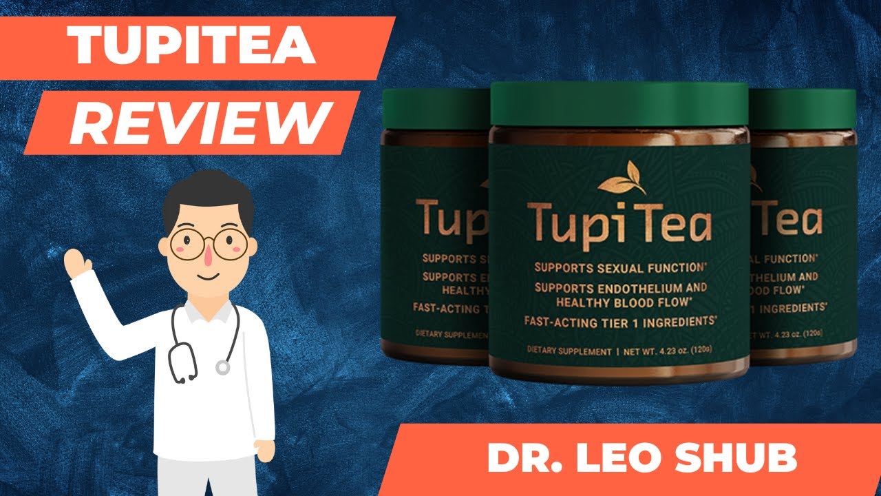 Tupitea by Dr Leo Shub | Dr Leo Shub Reviews | Dr. Leo Shub Tupi Tea Reviews