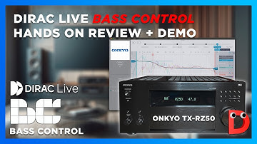 HANDS ON Bass Control I Dirac Live I Demo + Impression with Onkyo RZ50