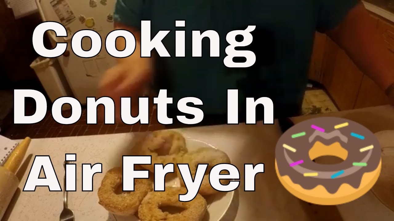 Cooking Donuts in Air Fryer YouTube