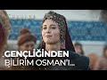 Osman Bey Ve Begüm Hatun Un Sır Geçmişi Kuruluş Osman 165 Bölüm