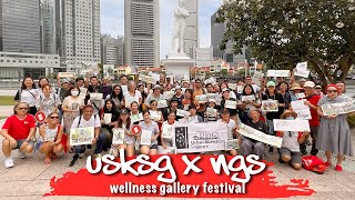 USkSG X NGS • Gallery Wellness Festival (Singapore River)