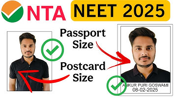 *Passport Size and Postcard Size Photograph* in NEET 2025 Application form | NEET 2025 Registration