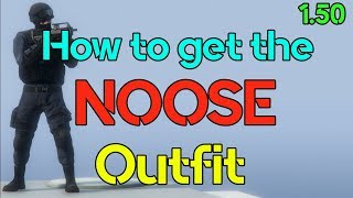 How to get the NOOSE Outfit in GTA Online - 1.50