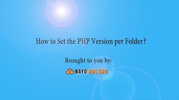 How to Set the PHP Version per Folder with Nayo Hosting