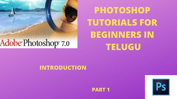 Photoshop Tutorials In Telugu || Introduction || Part 1