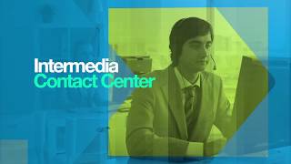 Introducing - Intermedia Contact Center