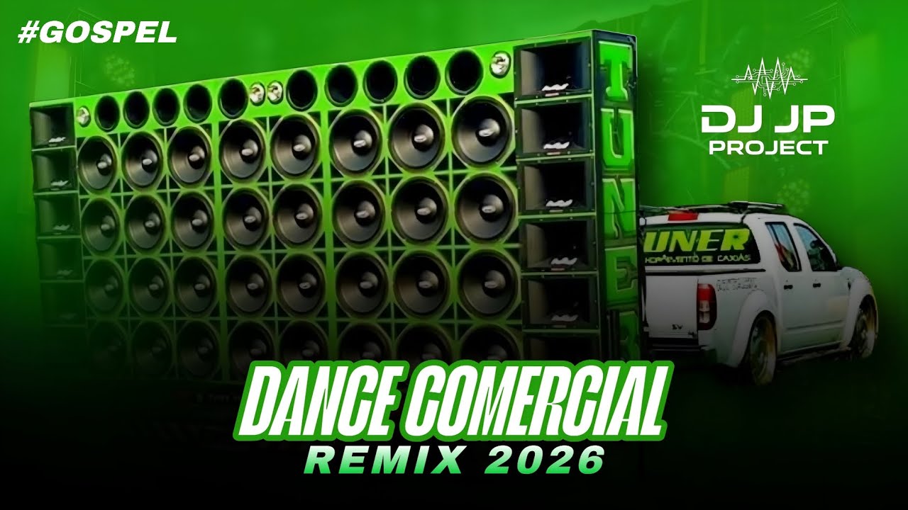 Dance comercial gospel 2026 só as Melhores DJ JP PROJECT 