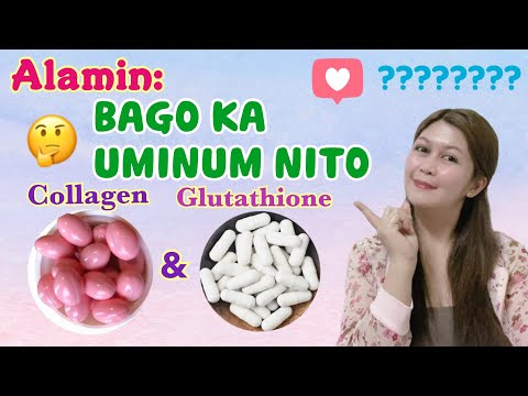 HUWAG KANG UMINOM NG GLUTATHIONE OR COLLAGEN WITHOUT WATCHING THIS | Jojie Llorente