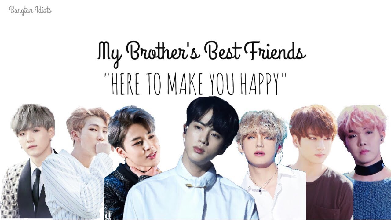 BTS FF | My Brother's Best friends Ep. 1 - 