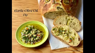 Garlic Olive Oil Dip for Artisan-Sourdough Bread