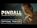 Pinball the man who saved the game  exclusive trailer 2023 mike faist crystal reed