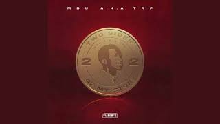 Mdu Aka Trp Feat Mellow Sleazy - Dance Official Audio