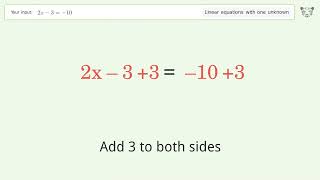 Linear equation with one unknown: Solve 2x-3=-10 step-by-step solution