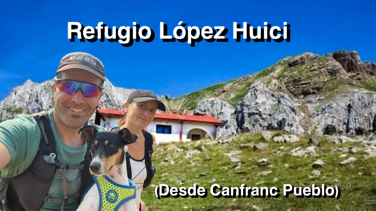Refugio López Huici desde Canfranc pueblo