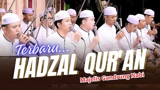 TERBARU!!! HADZAL QUR'AN - QOD KAFANI VERSI KOPLO MAJELIS GANDRUNG NABI😍