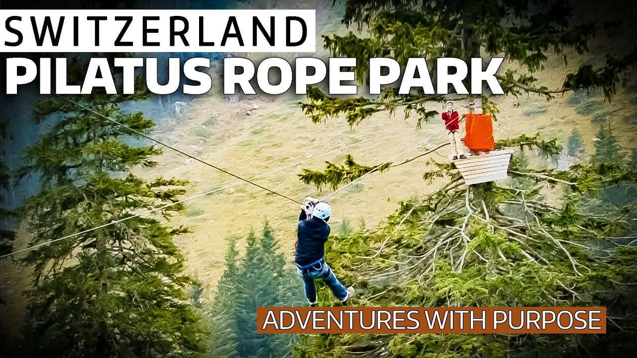 SWITZERLAND Pilatus Rope Park - YouTube