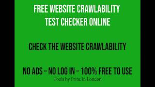 Check Crawlability Of Your Site-Free Website Crawlability Checker Online Tools By Print In London