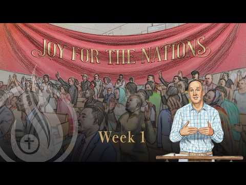 Joy For The Nations - Week 1 | Parkwood Church