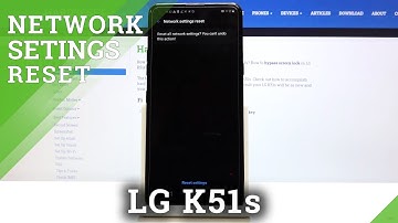 How to Delete Saved Networks in LG K51s - Reset Network Settings