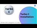 Installation Turbro C | C Programming | Turbo Editor | C First program