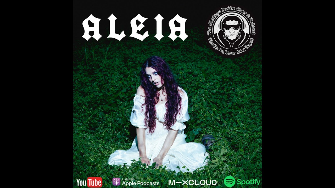 The Mixtape with ALEIA | Willpower, Amy Winehouse, Fiona Apple & Perth's Next Rising Star