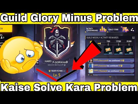 Guild Glory Minus Problem Kaise Solve Kara || How To Solve Guild Glory Minus Problem In Free Fire