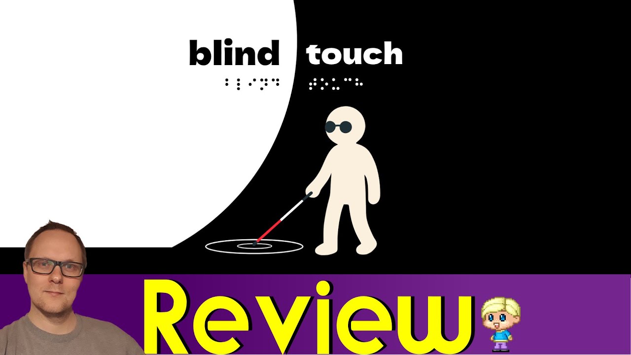 Blind Touch - Обзор | Почувствуйте жизнь со слабым зрением и потерей памяти