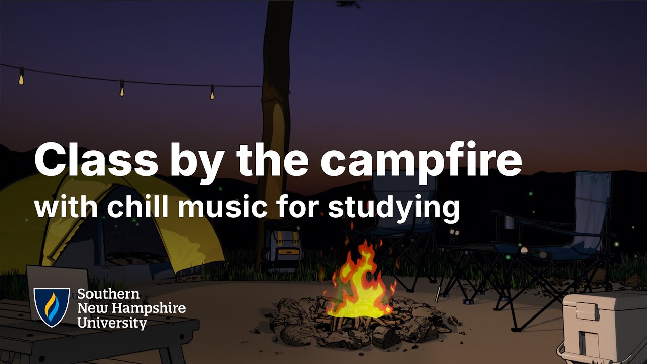 Class by the Campfire🔥Chill Lo-fi Music for Studying | Study with SNHU