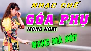 GÓA PHỤ - MỘT NGHI [ NHẠC CHẾ - Thương Cho Phận Phụ Nữ ] screenshot 3