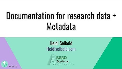 Documentation for research data + Metadata