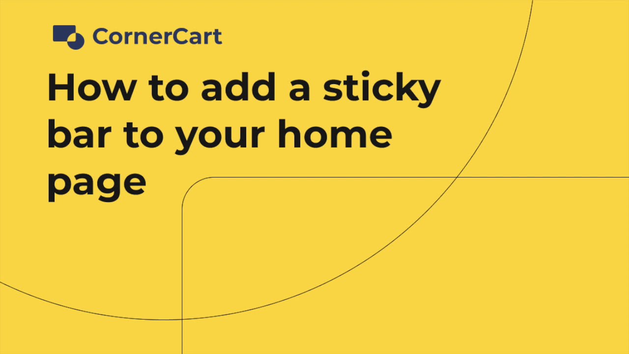 cornercart-adding-sticky-bar-to-homepage-youtube