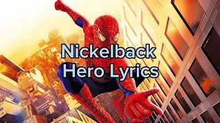 Nickelback - Hero (Lyrics)
