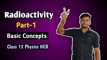 Radioactivity Concepts || Class 12 NEB physics || Tuition Master