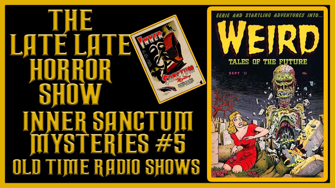 INNER SANCTUM MYSTERIES OLD TIME RADIO SHOWS #5
