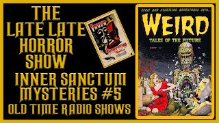 INNER SANCTUM MYSTERIES OLD TIME RADIO SHOWS #5