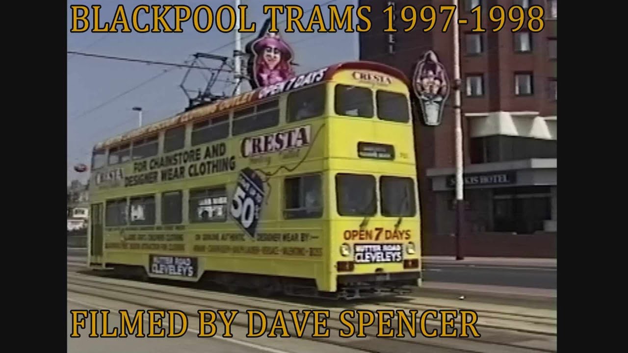 1337 BLACKPOOL TRAMS 1997 to 1998 BY DAVE SPENCER