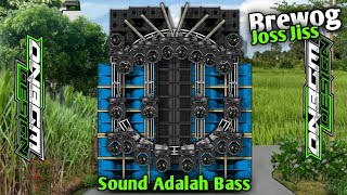 Sound Adalah Bass‼️BREWOG gasspoll Dj 15 juta🔥(Animasi Sound System)