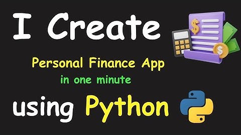 I CREATE PERSONAL FINANCE APP IN 1 MIN USING PYTHON & LEARN PYTHON BY BUILDING SIMPLE PROJECTS