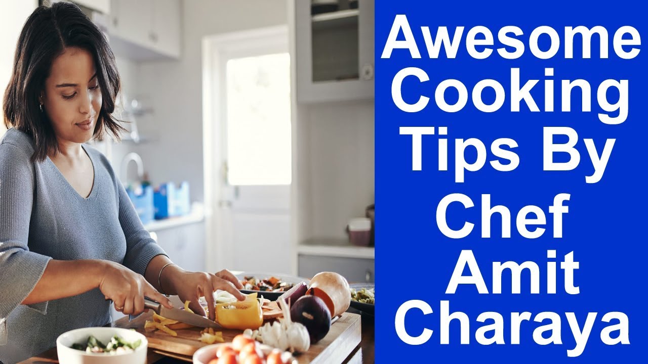Cooking Tips By Chef Amit Charaya Heera Fast Food Cottage Malout