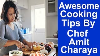 Cooking Tips By Chef Amit Charaya Heera Fast Food Cottage Malout