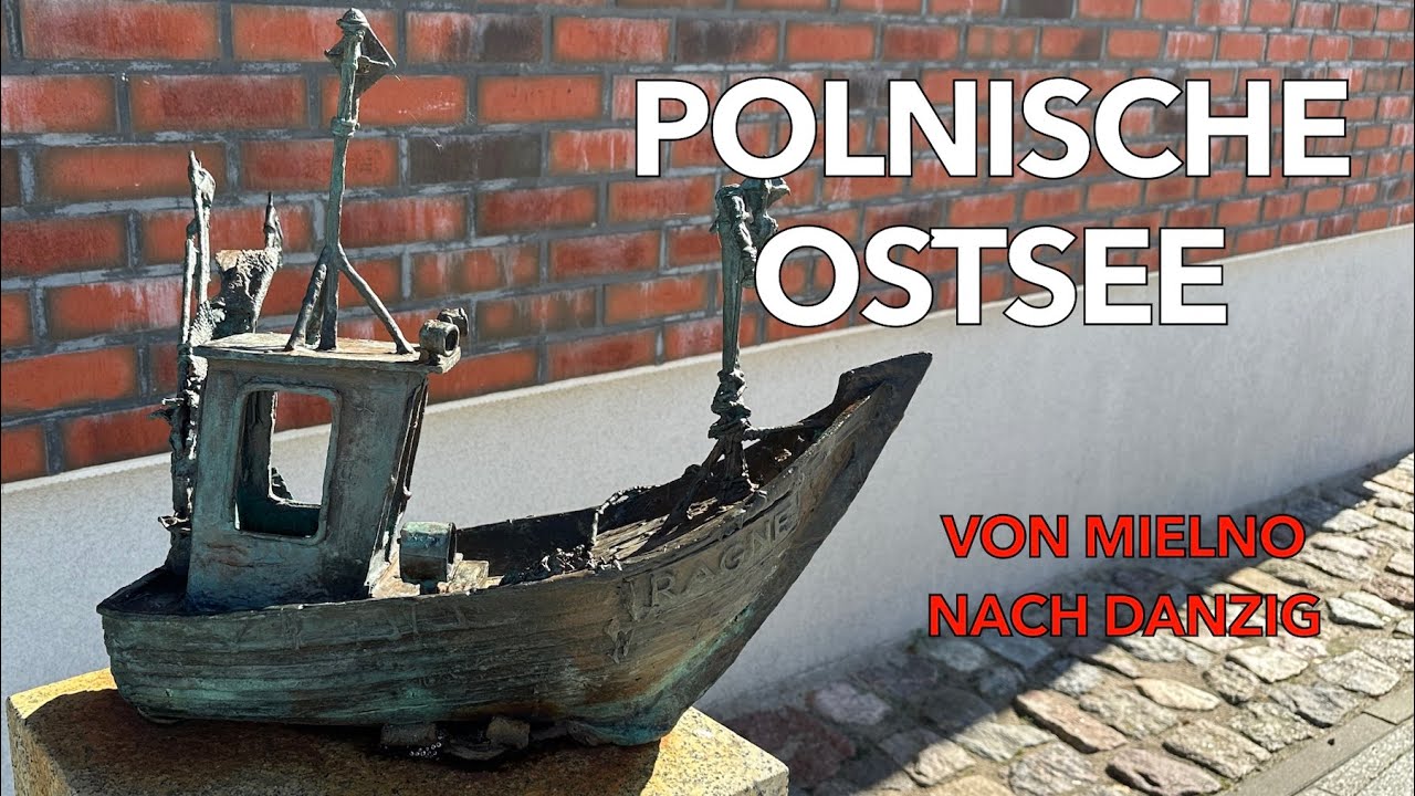 Von Mielno nach Danzig