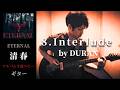 清春 / Interlude by DURAN 【ETERNAL】 ギター 弾く